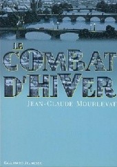 Okładka książki Le combat d'hiver Jean-Claude Mourlevat