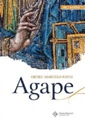 Okładka książki Agape o. Marcelo Rossi