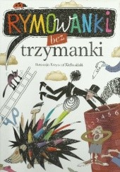 Okładka książki Rymowanki bez trzymanki Wanda Chotomska, Krzysztof Kiełbasiński