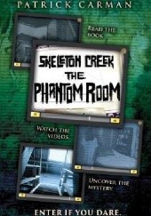 Skeleton Creek: Phantom Room