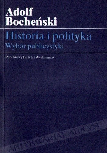 Okładka książki Historia i polityka Adolf Bocheński