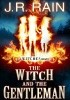 Okładka książki The Witch and the Gentleman J.R. Rain