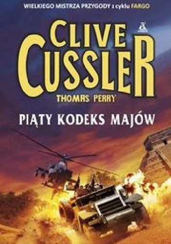 Okładka książki Piąty kodeks Majów Clive Cussler, Thomas Perry