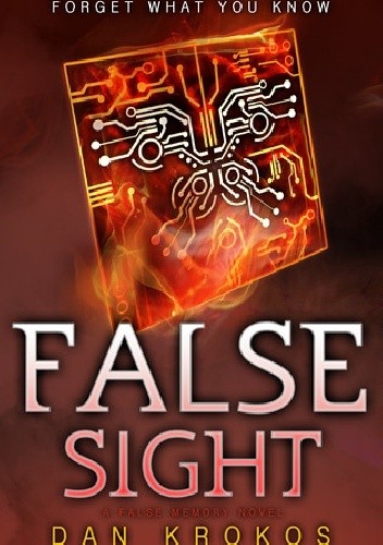 Okładka książki False Sight Dan Krokos