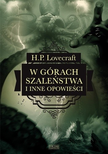 Okładka książki W górach szaleństwa i inne opowieści H.P. Lovecraft