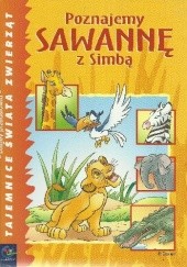 Okładka książki Poznajemy sawannę z Simbą Jean-Pierre Bernier, Michelle Brunacci