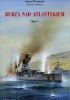 Okładka książki Burza nad Atlantykiem. Tom 2 Wawrzyniec Markowski,&nbsp;Andrzej Perepeczko