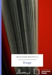 Okładka książki Tropy Franciszek Mirandola