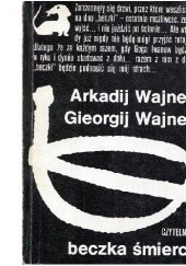 Okładka książki Beczka śmierci Arkadij Wajner, Gieorgij Wajner