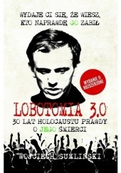 Okładka książki Lobotomia 3.0 Wojciech Sumliński