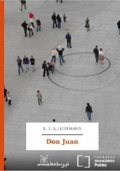 Okładka książki Don Juan (Z dziennika podróżującego entuzjasty) E.T.A. Hoffmann