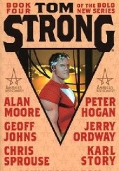 Okładka książki Tom Strong: Book Four Peter Hogan, Geoff Johns, Alan Moore