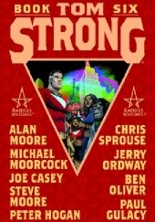 Okładka książki Tom Strong: Book Six Joe Casey, Michael Moorcock, Alan Moore, Jerry Ordway, Chris Sprouse