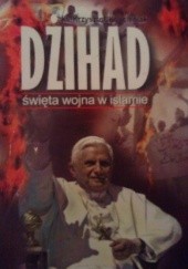 Okładka książki Dżihad święta wojna w islamie Krzysztof Kościelniak