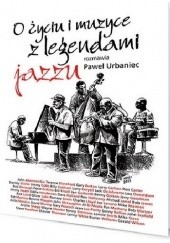Okładka książki O życiu i muzyce z legendami jazzu