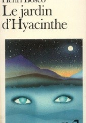 Okładka książki Le Jardin d'Hyacinthe Henri Bosco