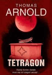 Okładka książki Tetragon Thomas Arnold