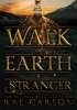 Walk on Earth a Stranger