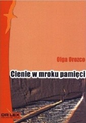 Okładka książki Cienie w mroku pamięci Olga Orozco