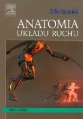 Okładka książki Anatomia układu ruchu Zofia Ignasiak