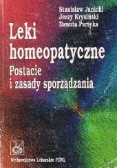 Leki homeopatyczne. Postacie i zasady sporządzania