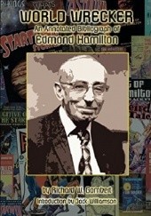 Okładka książki World Wrecker: An Annotated Bibliography of Edmond Hamilton Richard W. Gombert