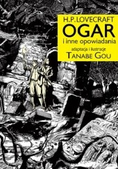 Okładka książki H.P. Lovecraft: Ogar i inne opowiadania H.P. Lovecraft, Gou Tanabe