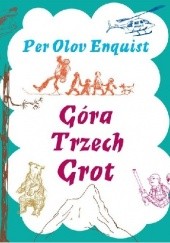 Okładka książki Góra Trzech Grot Per Olov Enquist