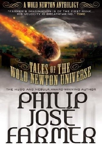 Okładka książki Tales of the Wold Newton Universe Octavio Aragão, Christopher Paul Carey, Win Scott Eckert, Philip José Farmer, Carlos Orsi, John Allen Small
