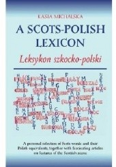 Okładka książki Leksykon szkocko-polski Kasia Michalska