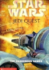 Okładka książki Jedi Quest: The Dangerous Games