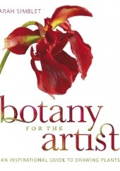 Okładka książki Botany for the Artist. An Inspirational Guide to Drawing Plants