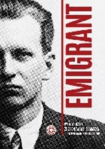 Okładka książki Emigrant- wywiad-rzeka ze Zbigniewem S. Siemaszką Piotr Godzina