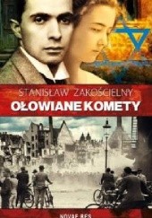 Okładka książki Ołowiane komety Stanisław Zakościelny