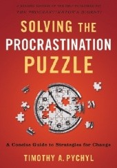 Okładka książki Solving the procrastination puzzle