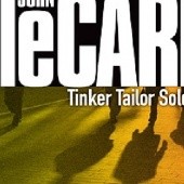 Okładka książki Tinker, Tailor, Soldier, Spy (BBC Radio 4 Full-Cast Dramatisation) John le Carré