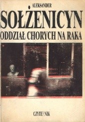Okładka książki Oddział chorych na raka Aleksandr Sołżenicyn