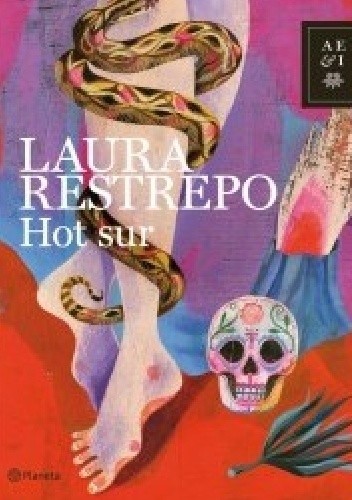 Okładka książki Hot Sur Laura Restrepo