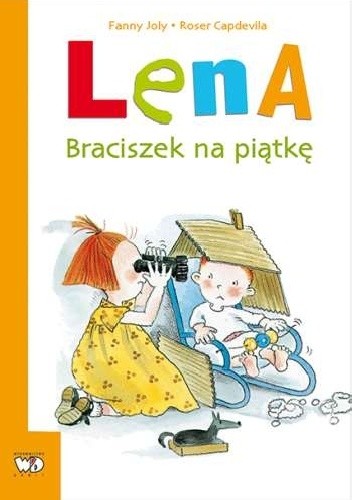 Okładka książki Lena. Braciszek na piątkę Roser Capdevila, Fanny Joly