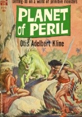 Okładka książki Planet of Peril Otis Adelbert Kline