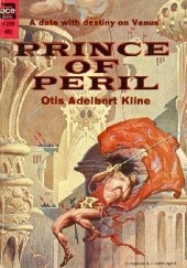 Okładka książki Prince of Peril Otis Adelbert Kline