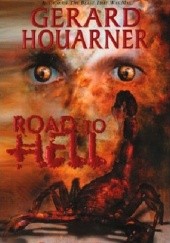 Okładka książki Road to Hell Gerard Daniel Houarner