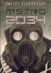 Okładka książki Metro 2034 Dmitry Glukhovsky