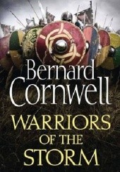 Okładka książki Warriors of the Storm Bernard Cornwell