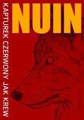 Okładka książki Kapturek czerwony jak krew Christopher Nuin