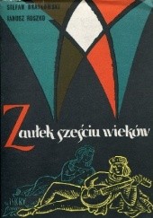 Okładka książki Zaułek Sześciu Wieków Stefan Bratkowski, Janusz Roszko
