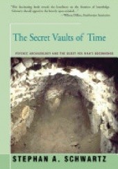 Okładka książki The Secret Vaults of Time Stephan A. Schwartz