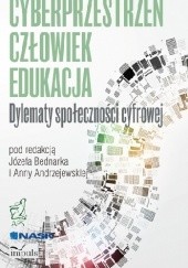 Okładka książki Dylematy społeczności cyfrowej Anna Andrzejewska, Józef Bednarek, praca zbiorowa