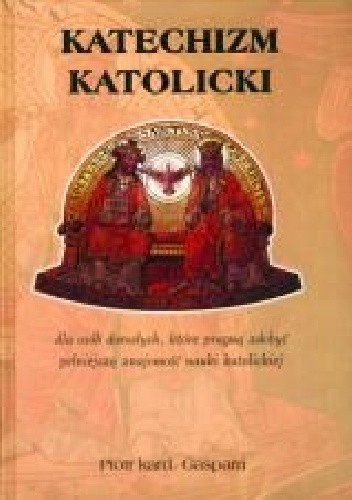 Okładka książki Katechizm katolicki Pietro Gasparri