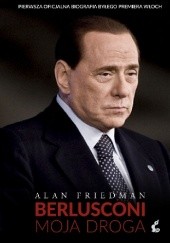 Okładka książki Berlusconi. Moja droga.